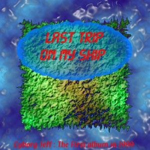 Last Trip On My Ship - couverture d'origine